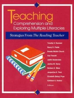 Teaching Comprehension and Exploring Multiple Literacies 9780872072817