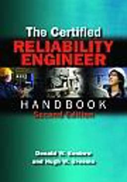 The Certified Reliability Engineer Handbook 9780873898379