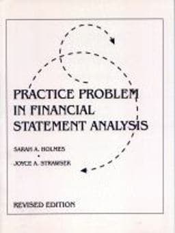 Practice Problem in Financial Statement Analysis 9780873937467