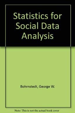 Statistics for Social Data Analysis 9780875813233