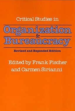 Critical Studies in Organization and Bureaucracy 9780877223436