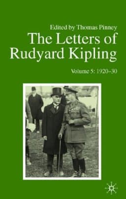 The Letters of Rudyard Kipling V5 1920-30 9780877458982