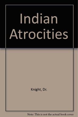 Indian Atrocities 9780877703006