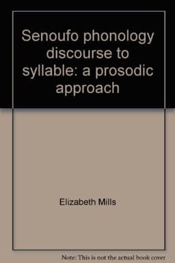 Senoufo Phonology, Discourse to Syllable 9780883120873