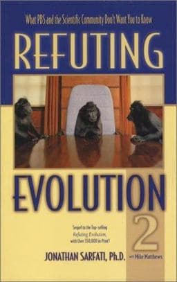 Refuting Evolution 2 9780890513873
