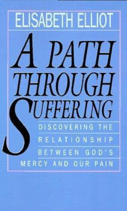 A Path Through Suffering 9780892838011