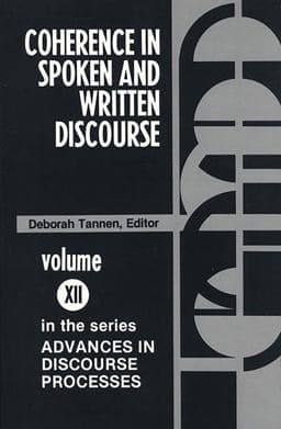 Coherence in Spoken and Written Discourse 9780893910976