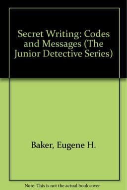 Secret Writing-Codes and Messages 9780895651501