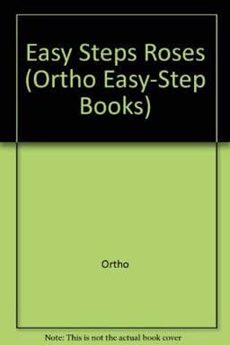 Easy-Step Roses 9780897212984