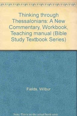 Thinking Through Thessalonians 9780899000428