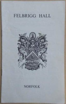Felbrigg Hall, Norfolk 9780900562822