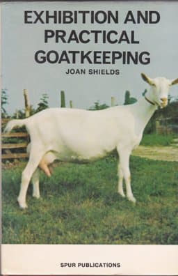 Exhibition and Practical Goatkeeping 9780904558265