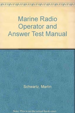 Marine Radio Operator Question and Answer Test Manual 9780912146263