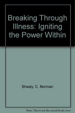 Breaking Through Illness 9780913299562