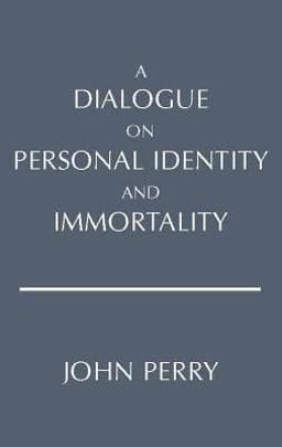 A Dialogue on Personal Identity and Immortality 9780915144532