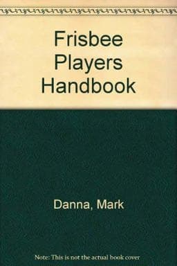 Frisbee Players' Handbook 9780915516209