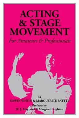 Acting and Stage Movement 9780916260309