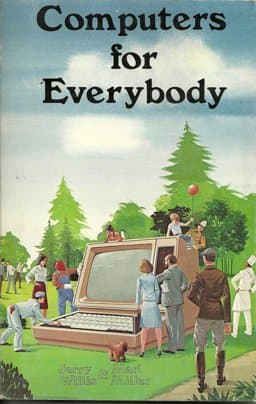 Computers for Everybody 9780918398499