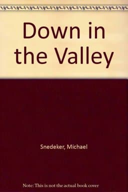 Down in the Valley 9780931425233