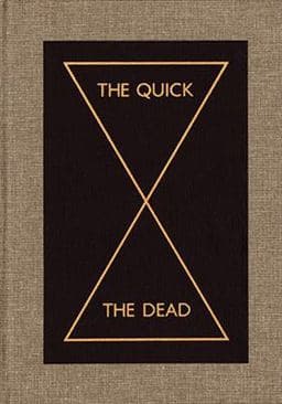 The Quick and the Dead 9780935640939