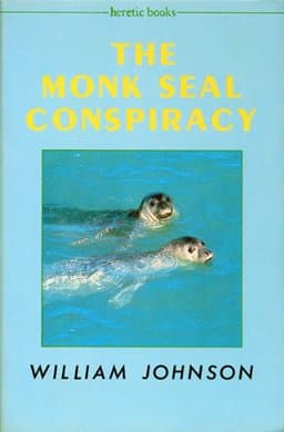 Monk Seal Conspiracy 9780946097234