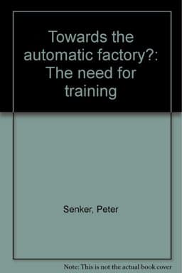 Towards the Automatic Factory? 9780948507373