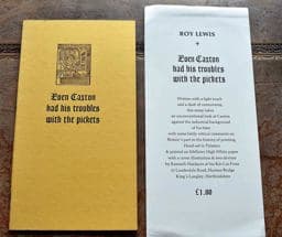 Even Caxton Had His Troubles with the Pickets 9780950008745