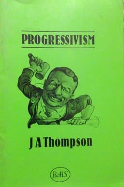 Progressivism 9780950460116