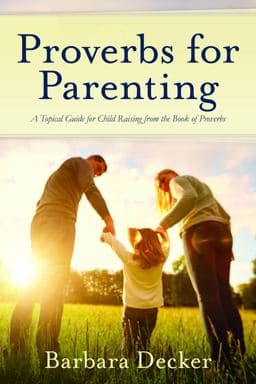 Proverbs for Parenting 9780961860882