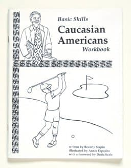 Basic Skills Caucasian Americans Workbook 9780962517525