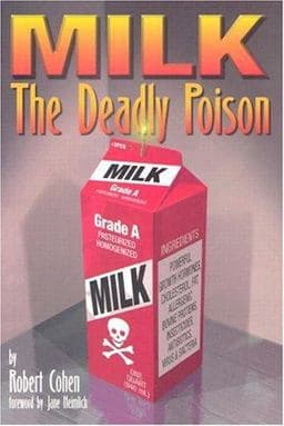 Milk - The Deadly Poison 9780965919616