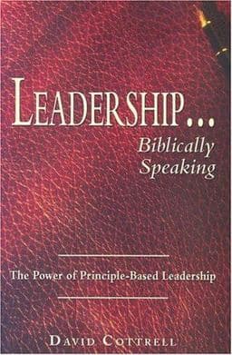 Leadership... Biblically Speaking 9780976252863