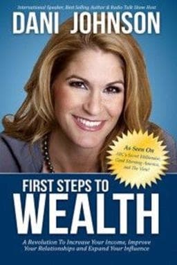 First Steps to Wealth 9780978955182