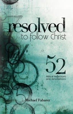 Resolved to Follow Christ 9780981629353