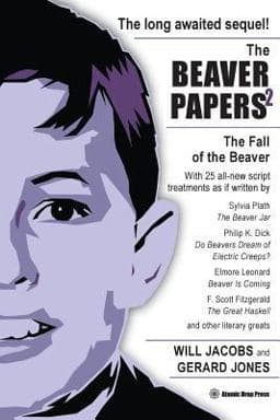 The Beaver Papers 2 9780982766989