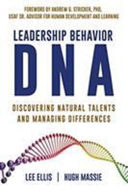 Leadership Behavior DNA 9780983879398