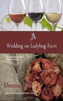 A Wedding on Ladybug Farm 9780985774868