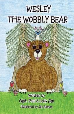 Wesley the Wobbly Bear 9780989048248