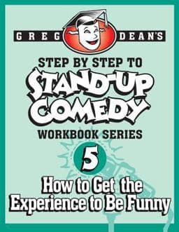 Step by Step to Stand-Up Comedy - Workbook Series 9780989735148
