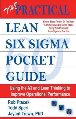 The Practical Lean Six Sigma Pocket Guide 9780989803014