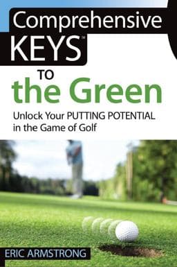 Comprehensive Keys to the Green 9780997240009