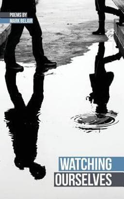 Watching Ourselves 9780998087276