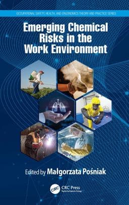 Emerging Chemical Risks in the Work Environment 9781000089004