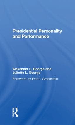 Presidential Personality and Performance 9781000308075