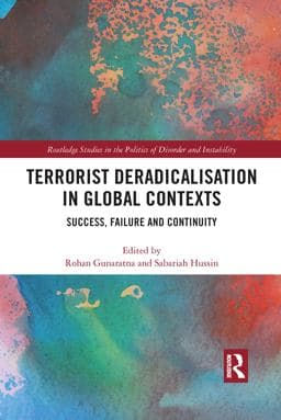 Terrorist Deradicalisation in Global Contexts 9781000707540