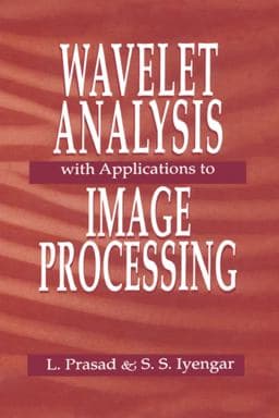 Wavelet Analysis with Applications to Image Processing 9781000721980