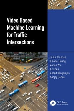 Video Based Machine Learning for Traffic Intersections 9781000969771