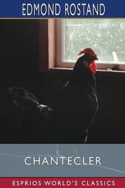 Chantecler (Esprios Classics) 9781006878688