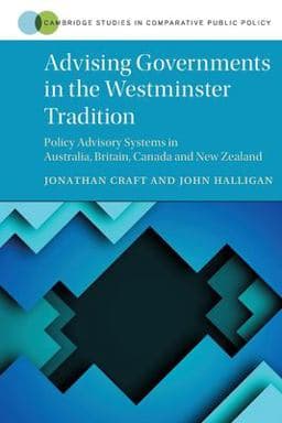 Advising Governments in the Westminster Tradition 9781009380263