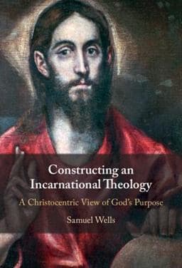 Constructing an Incarnational Theology 9781009492706